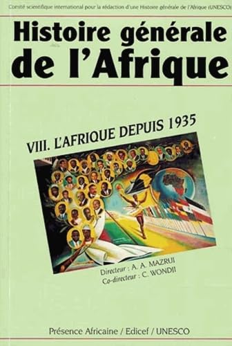 Histoire générale de l'Afrique - VIII. l'afrique depuis 1935 book
