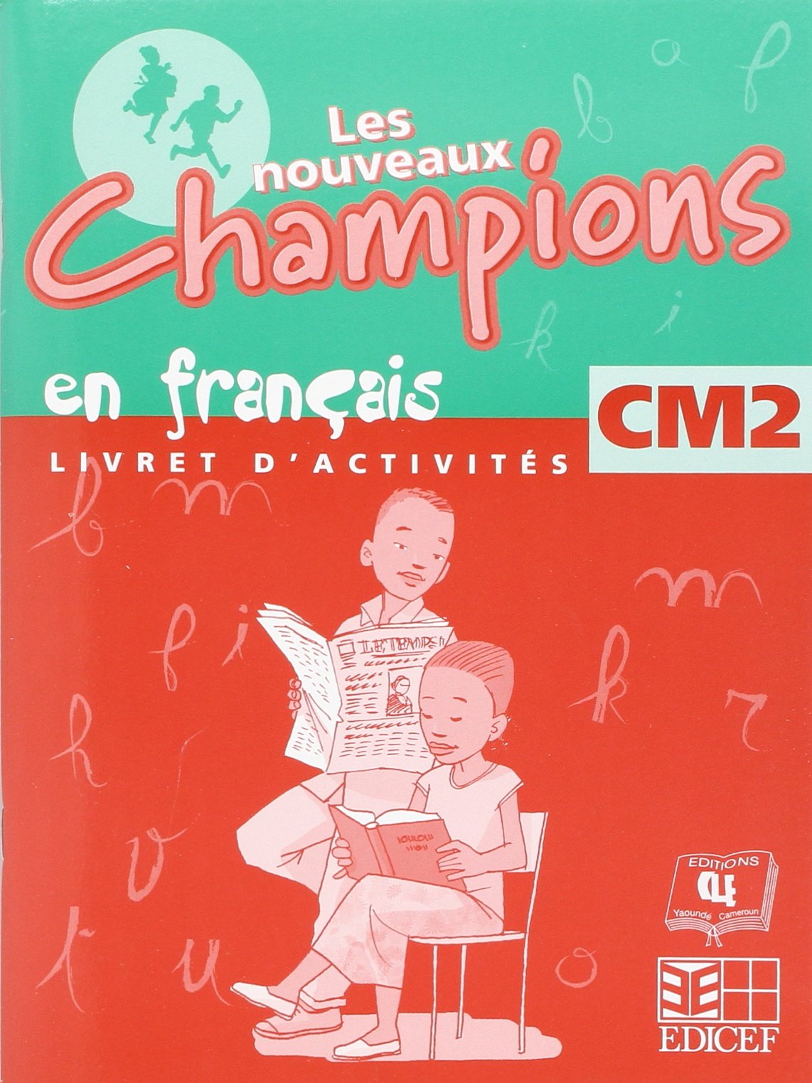 LES NOUVEAUX CHAMPIONS EN FRANCAIS LIVRET D'ACTIVITES CM2 book