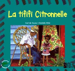 La tififi Citronelle, qui n'entenait que le vent dans les champs de cannes Foreign Languages ​​& Dictionaries
