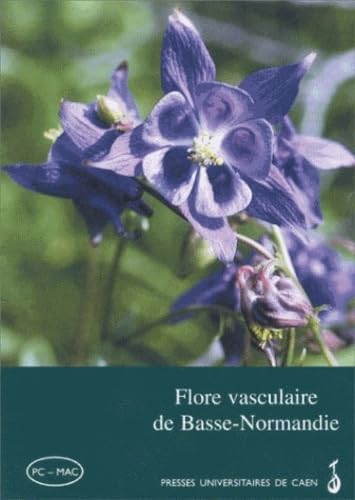 Flore vasculaire de Basse-Normandie (Cédérom PC et Mac) Books
