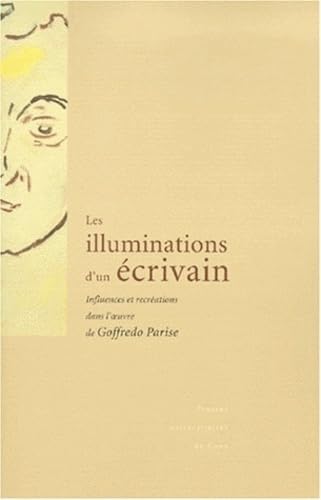 Les Illuminations d'un écrivain. Influences et recréations dans l'oeuvre de Goffredo Parise Contemporary literature
