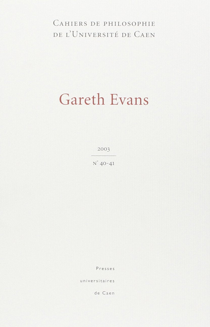 Cahiers de philosophie de l'Université de Caen, N° 40-41 : Gareth Evans book