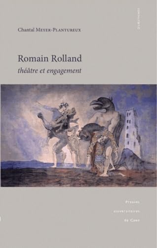Romain Rolland : Théâtre et engagement Books