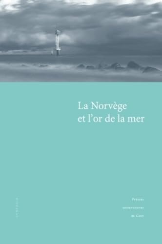 La Norvège et l'or de la mer book