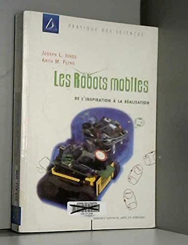 Les robots mobiles: De l'inspiration à la réalisation Books