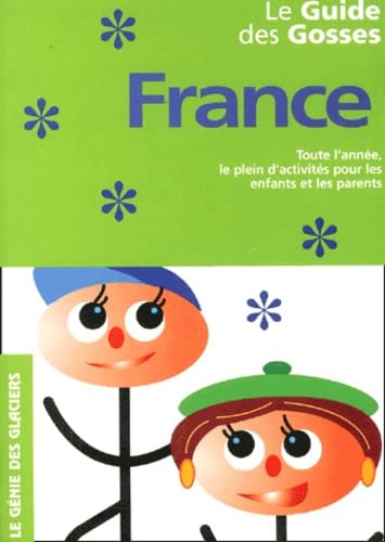 Le Guide Des Gosses France book