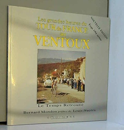 Les grandes heures du tour de France au Ventoux Leisure & Fun