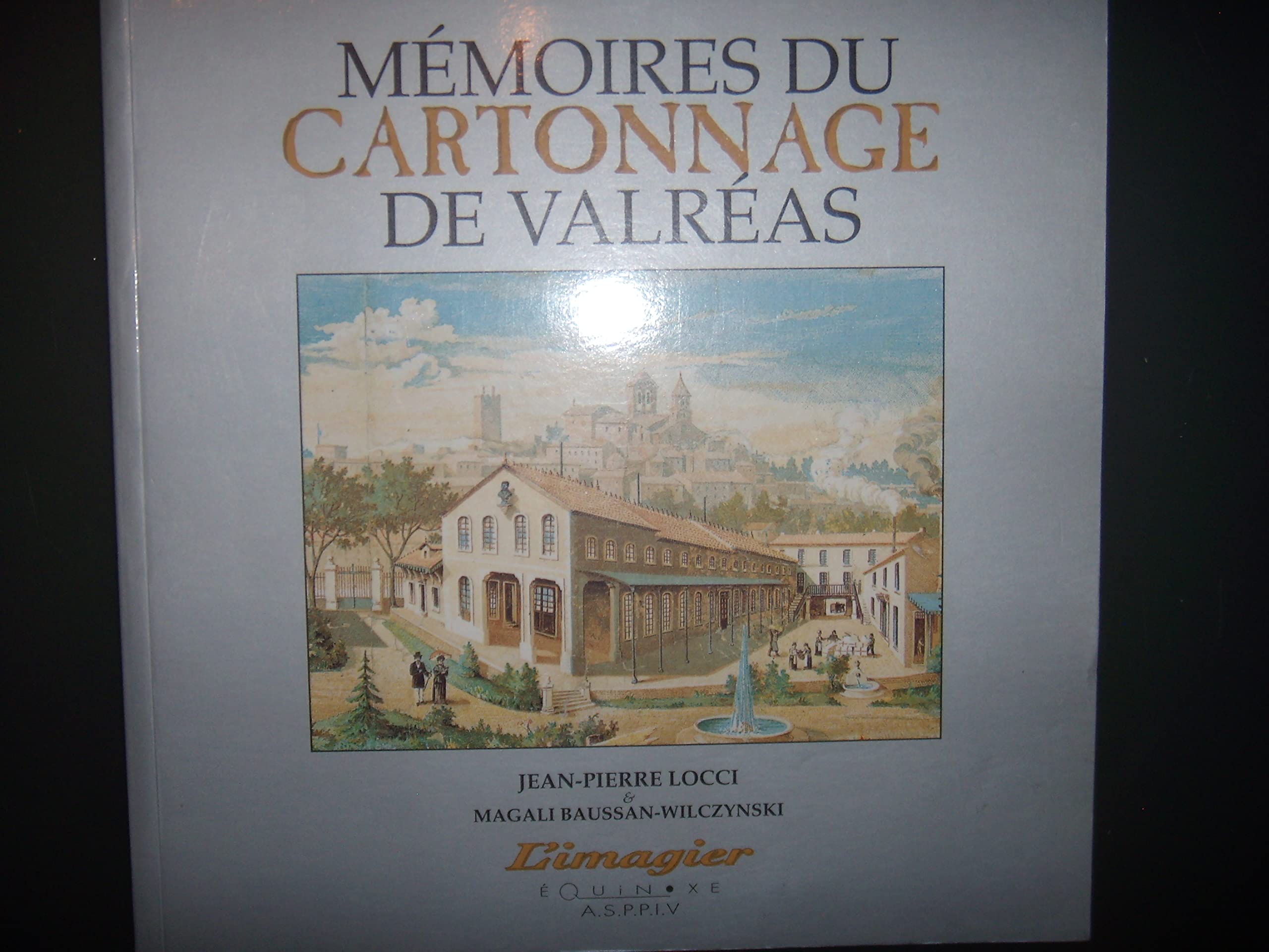 Mémoires du cartonnage de Valréas book