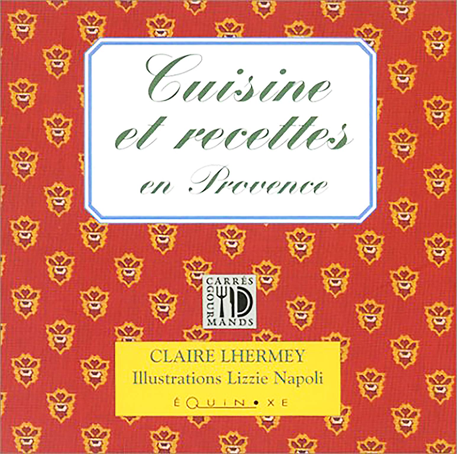 Recettes et cuisine en Provence Leisure, Home & Garden