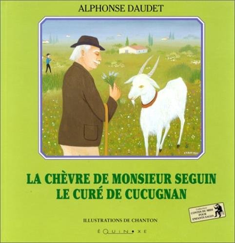 La chèvre de monsieur Seguin. Le curé de Cucugnan Books