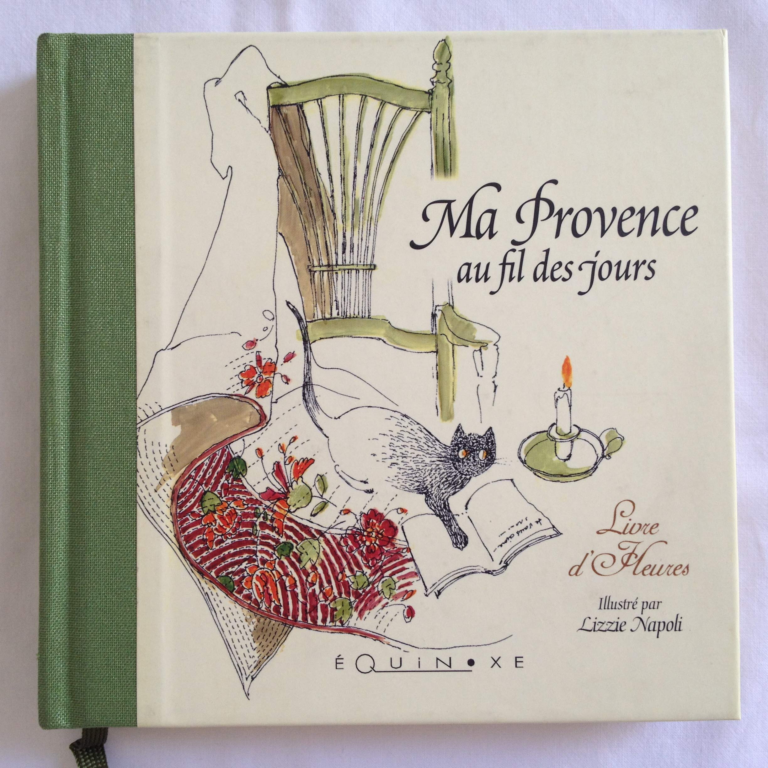 Ma Provence au fil des jours book