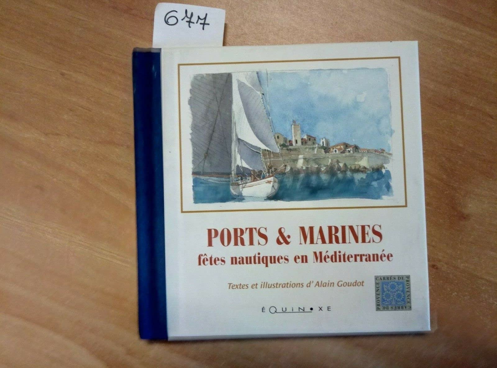 Ports et marines : Fêtes nautiques en Méditerranée book
