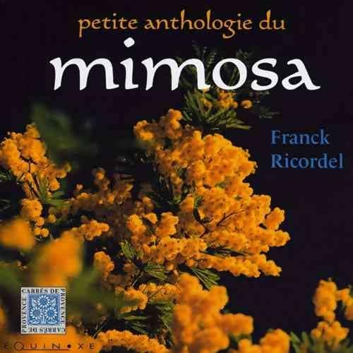 Petite anthologie du mimosa Leisure, Home & Garden