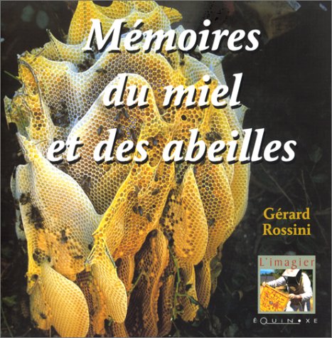 Memoires Du Miel & Des Abeilles Books