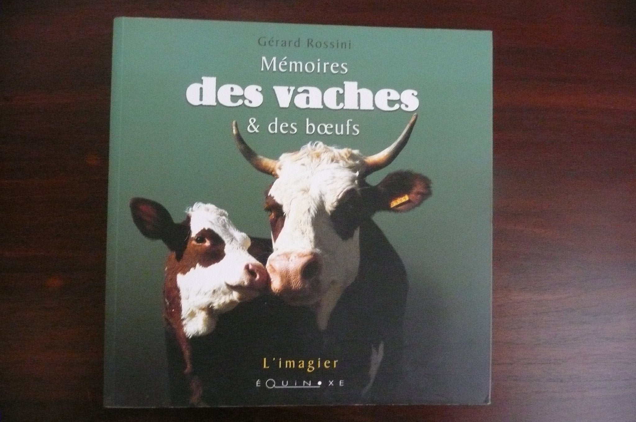Mémoires des vaches et des boeufs book