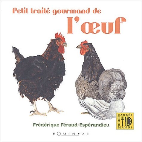 Petit Traité gourmand de l'oeuf book