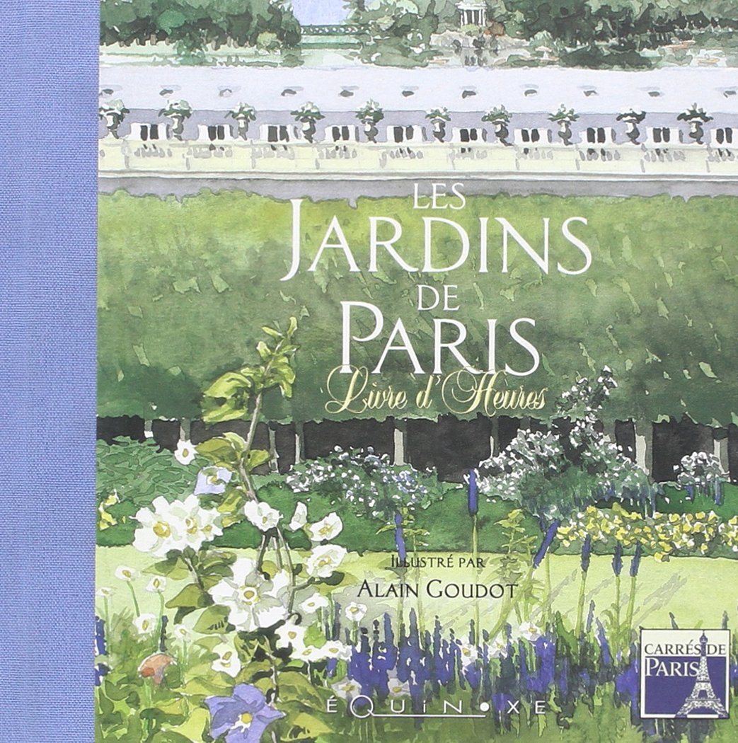 LIVRE D HEURES DES JARDINS DE PARIS Leisure, Home & Garden