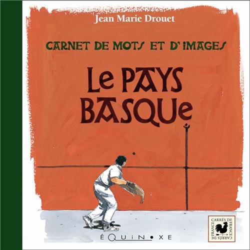 Le Pays basque - carnet de mots et d'images Leisure, Home & Garden