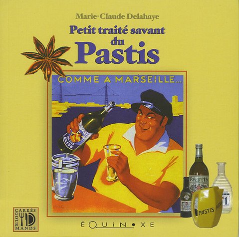 Petit traité savant du Pastis book