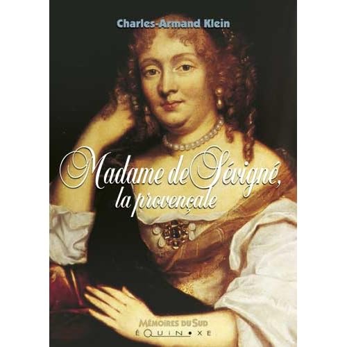 Madame de Sévigné, la Provençale Books
