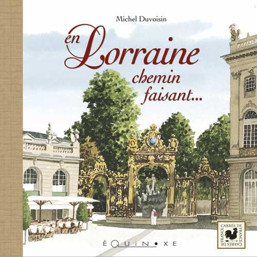En Lorraine chemin faisant... book