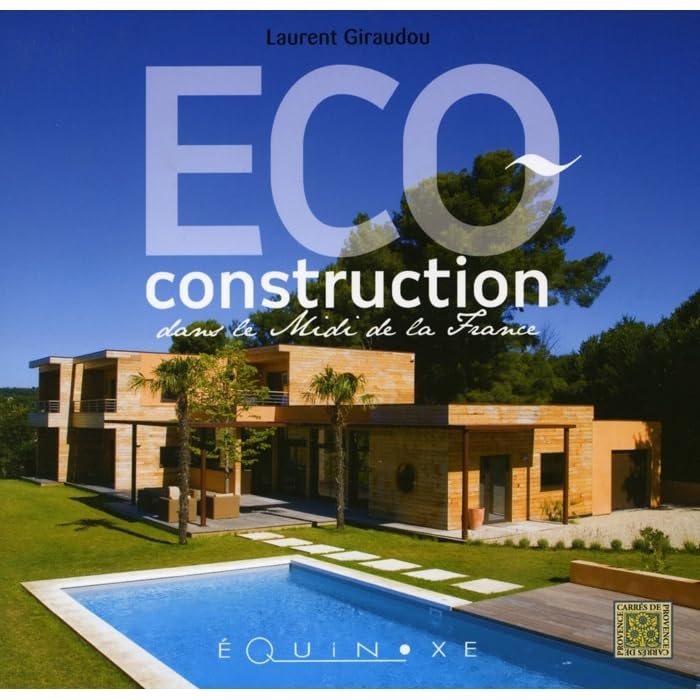 Eco-construction dans le Midi de la France book