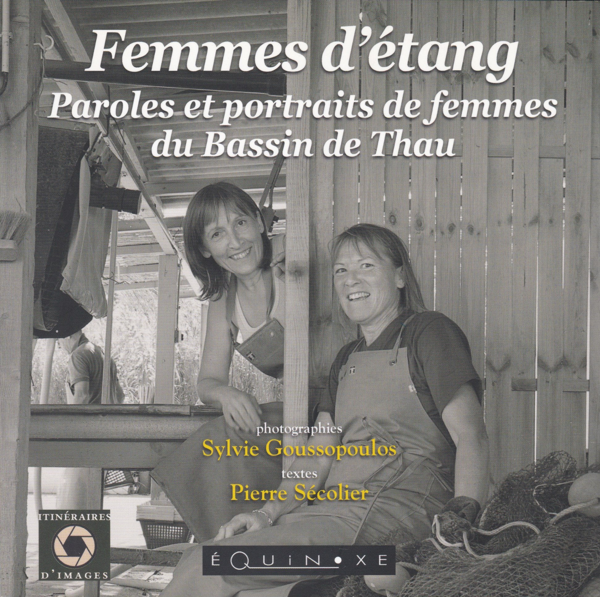 Femmes d'étang - paroles et portraits de femmes du bassin de Thau book