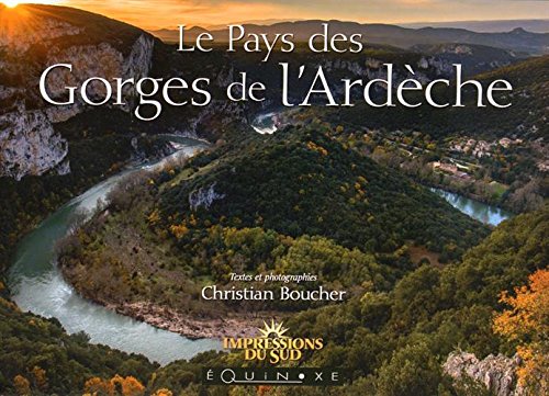 Le pays des gorges de l'Ardèche Leisure, Home & Garden