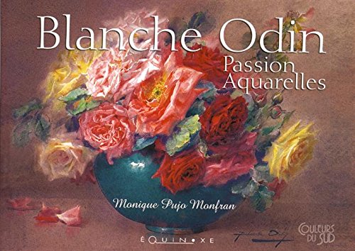 Blanche Odin: Passion aquarelles book