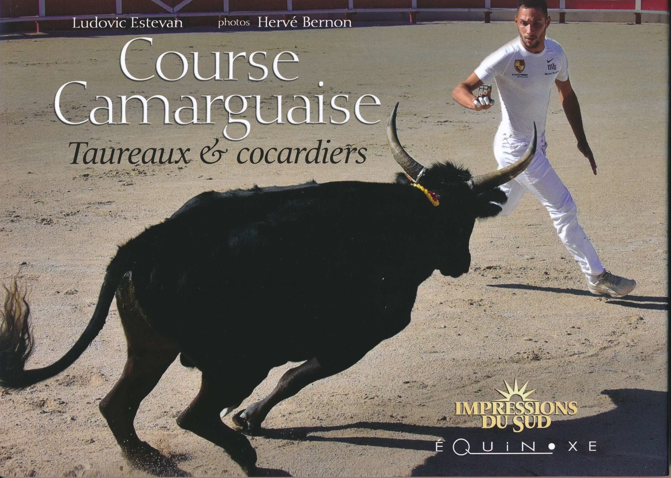 Course Camarguaise: Taureaux & cocardiers book