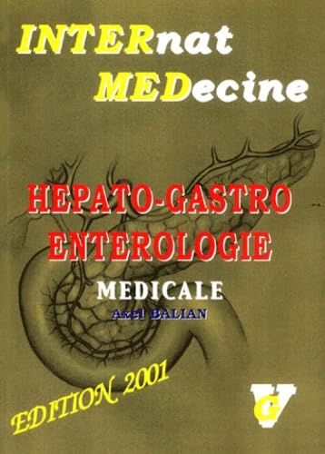 Hépato-Gastro entérologie médicale: Edition 2001 book