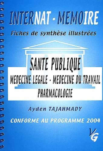 Santé publique.: Médecine légale, Médecine du travail, Pharmacologie book