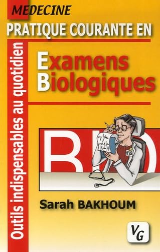 Pratique courante en Examens Biologiques book