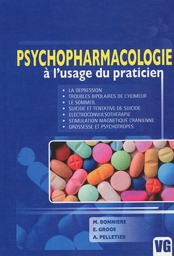 Psychopharmacologie à l'usage du praticien Medicine