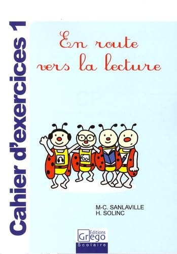 EN ROUTE VERS LA LECTURE CAHIER D'EXERCICE 1: Cahier d'exercices 1 Medicine