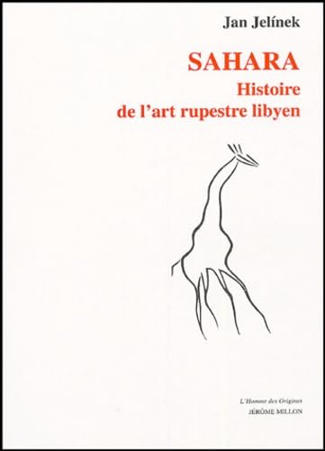 Sahara : histoire de l'art rupestre libyen book