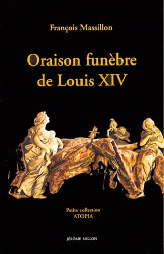 Oraison funèbre de Louis XIV book