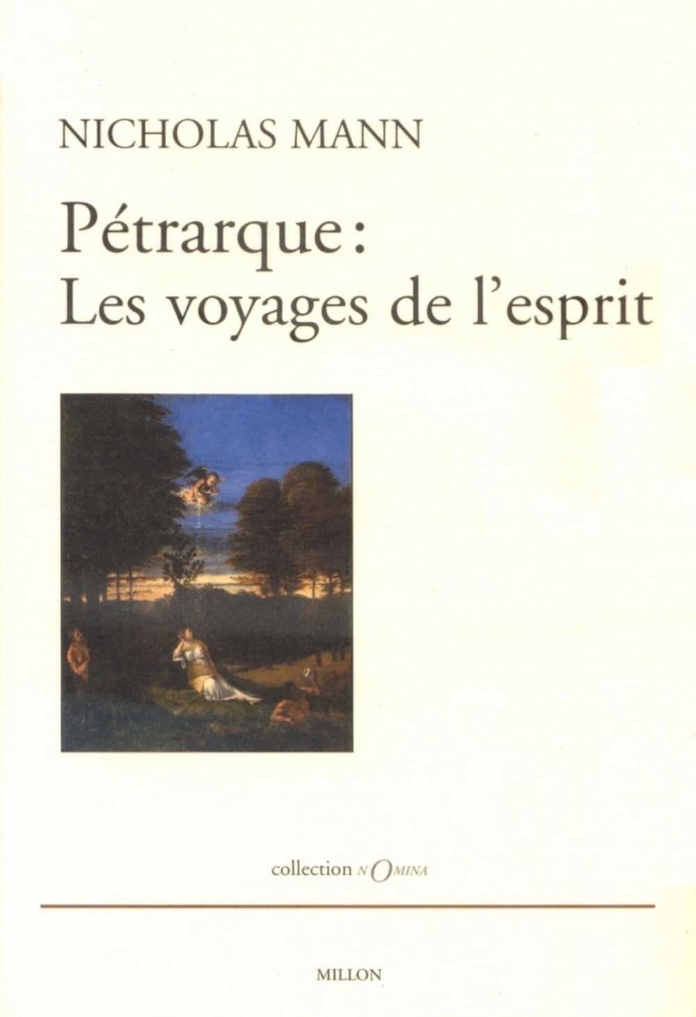 Pétrarque : les voyages de l'esprit: Quatre études book