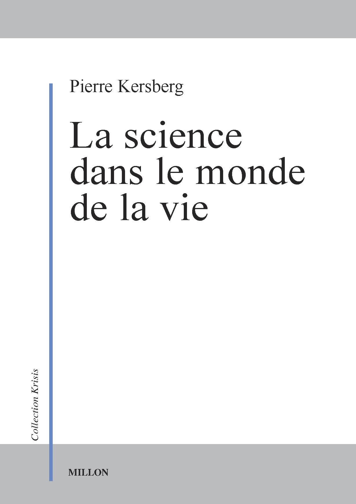 La Science dans le Monde de la Vie book