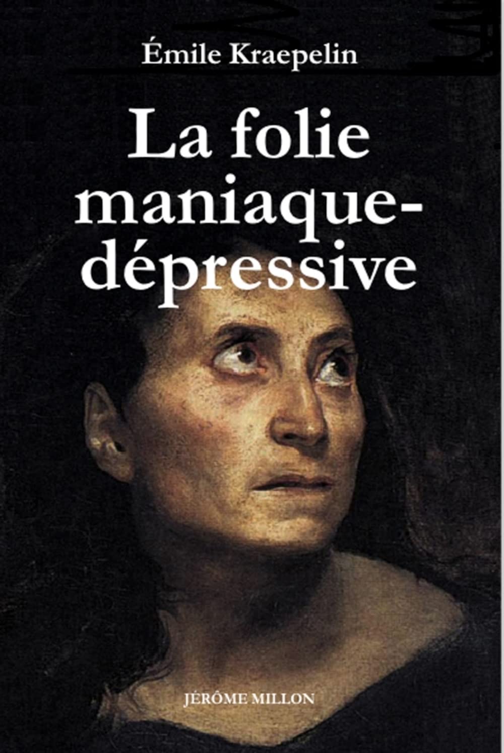 La folie maniaque-dépressive book