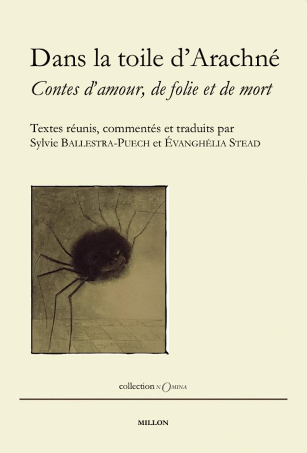 Dans la toile d’Arachné - Contes d’amour, de folie et de mor book