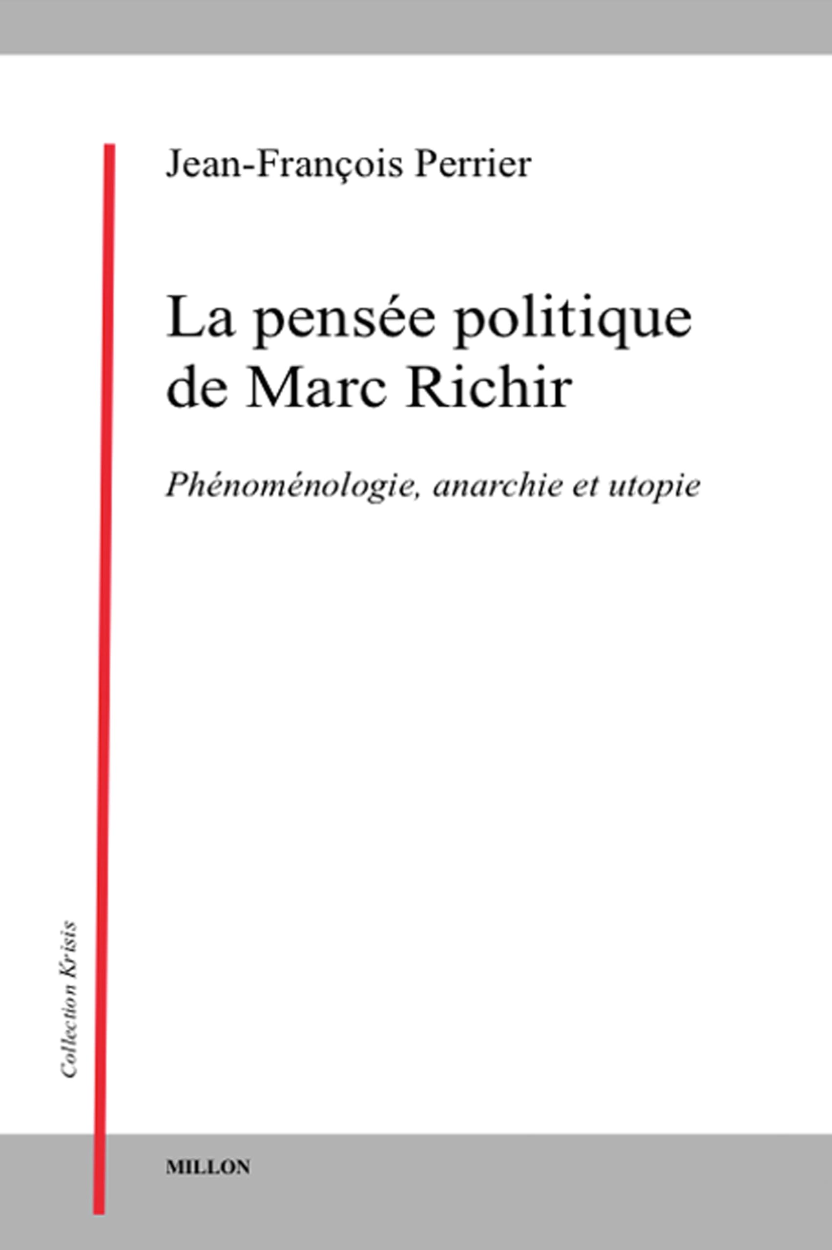 La pensée politique de Marc Richir: Phénoménologie, anarchie et utopie book