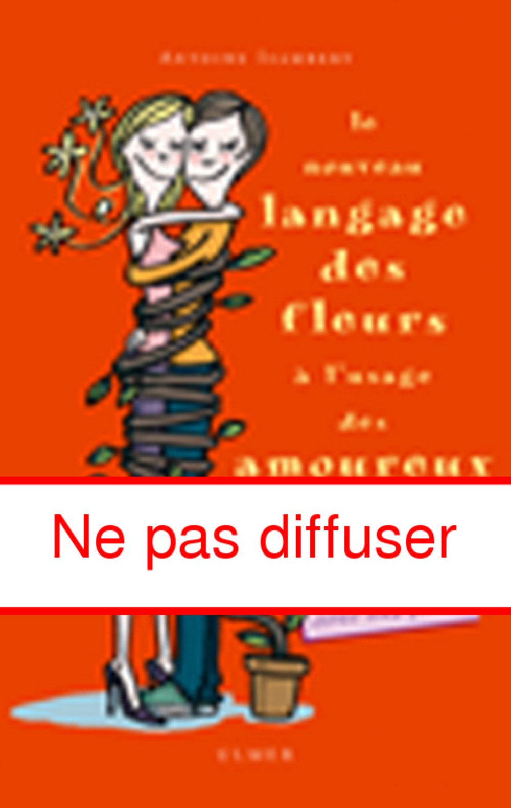 Le Nouveau Langage des fleurs à l'usage des amoureux book