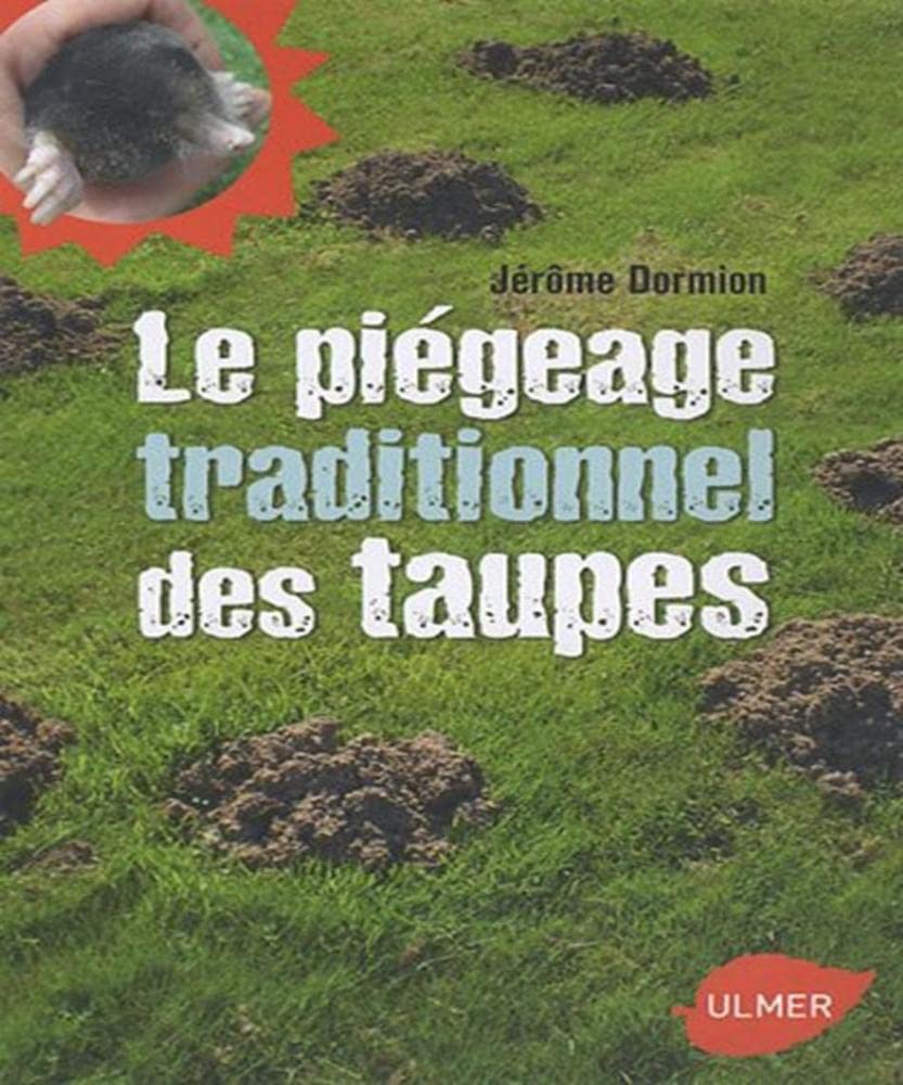 Le piégeage traditionnel des taupes Books