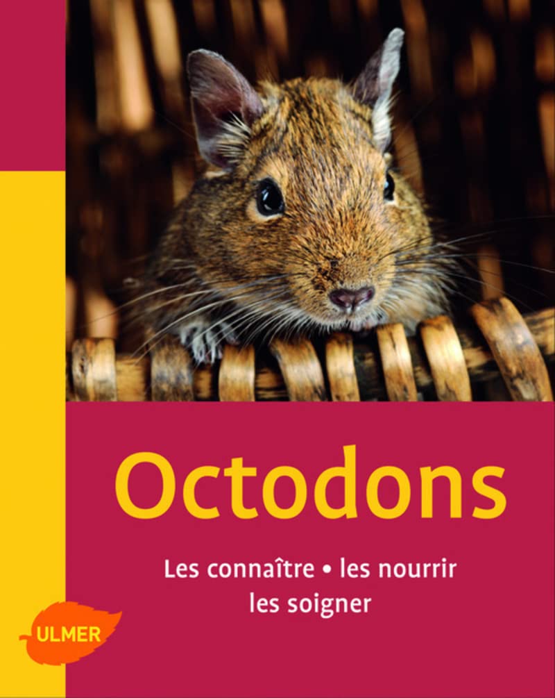 Les Octodons. Les connaître, les nourrir, les soigner book