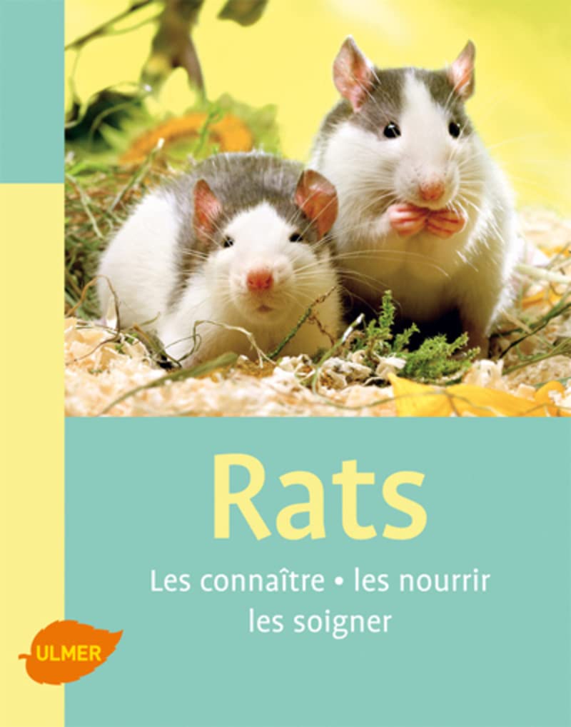 Rats : Les connaître, les nourrir, les soigner book