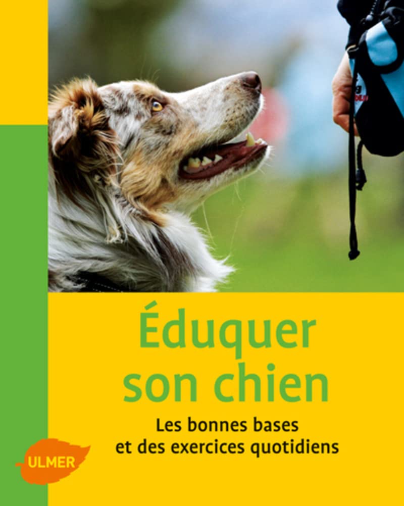 Eduquer son chien. Les bonnes bases et des exercices quotidiens book