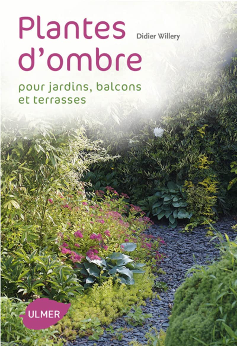 Que planter à l'ombre. Jardins, terrasses et balcons book
