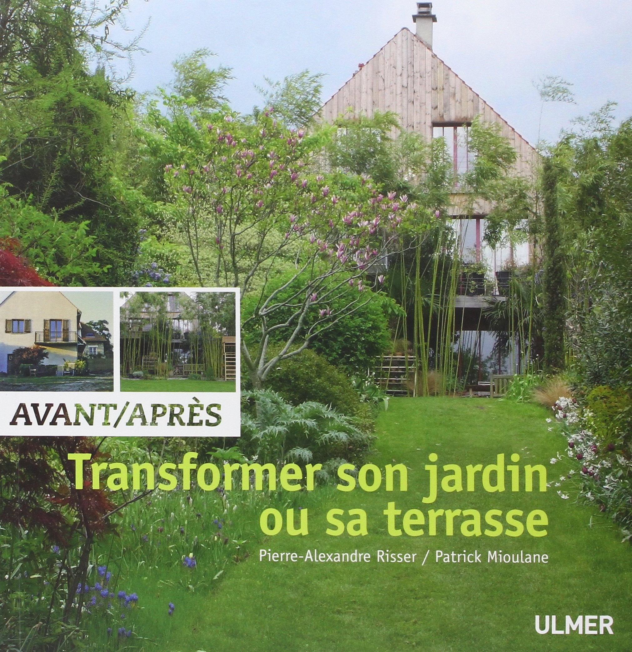 Avant-après : transformer son jardin ou sa terrasse book