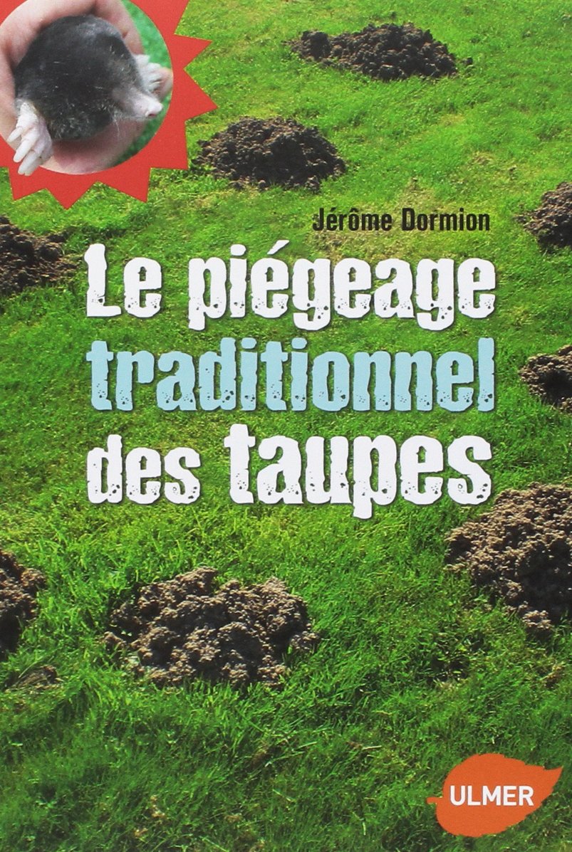 Le Piégeage traditionnel des taupes (NE) book